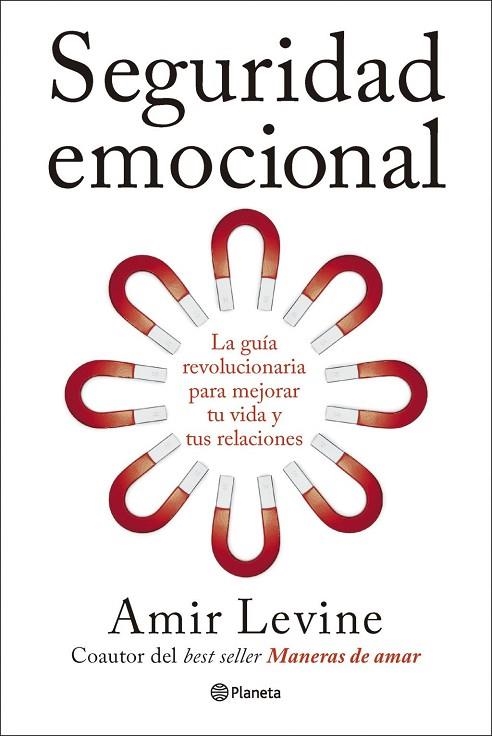 Seguridad emocional | 9788408320364 | Levine, Amir