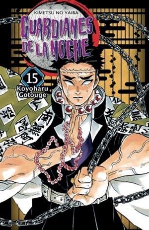 GUARDIANES DE LA NOCHE 15 (NUEVA EDICIÓN) | 9788467963816 | Gotouge, Koyoharu
