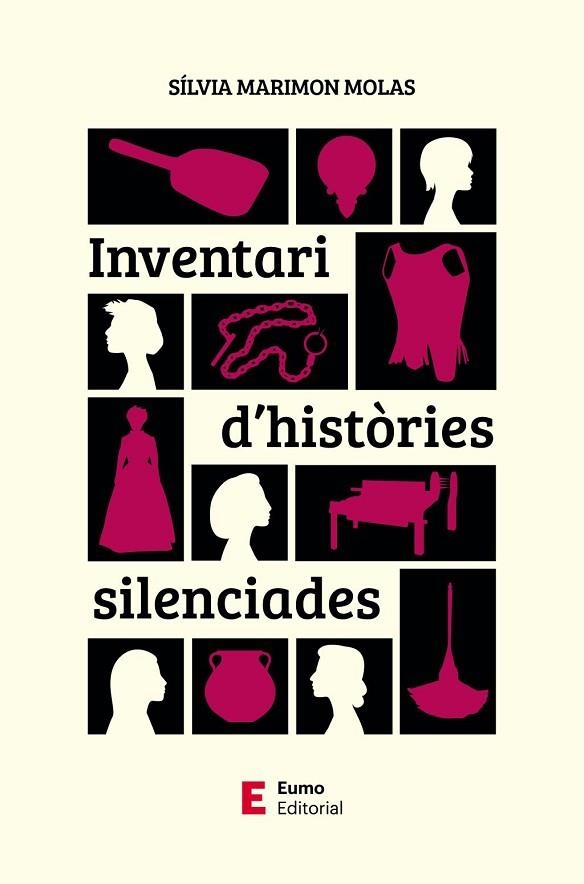 Inventari d'històries silenciades | 9788497668958 | Marimon Molas, Sílvia