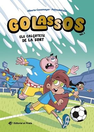 Golassos 03 - Els calçotets de la sort | 9788419912596 | Casamayor, Alberto
