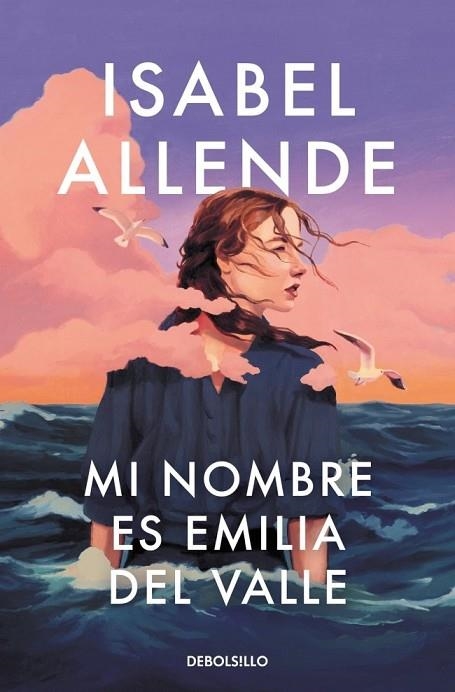 Mi nombre es Emilia del Valle | 9788466388764 | Allende, Isabel