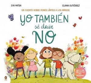 Yo también sé decir NO | 9788410318373 | Matsa, Eva
