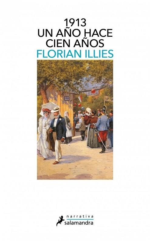 1913. Un año hace cien años | 9788498385342 | Illies, Florian
