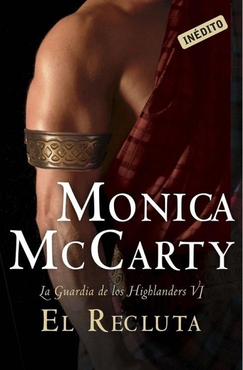 El recluta (La guardia de los Highlanders 6) | 9788490326404 | McCarty, Monica