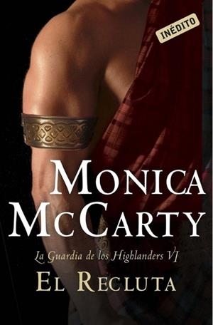 El recluta (La guardia de los Highlanders 6) | 9788490326404 | McCarty, Monica
