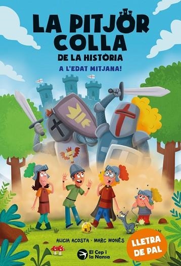La pitjor colla de la història. A l'Edat Mitjana! | 9788419747983 | Acosta, Alicia