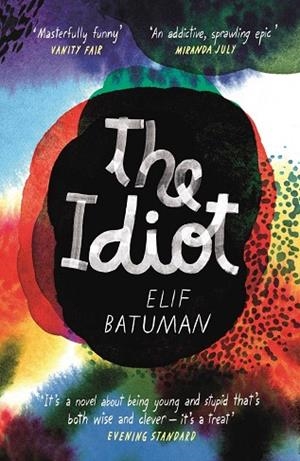 The Idiot | 9780099583172 | Batuman, Elif