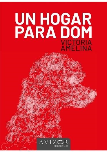Un hogar para Dom | 9788409509775 | Amelina, Victoria