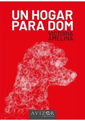 Un hogar para Dom | 9788409509775 | Amelina, Victoria