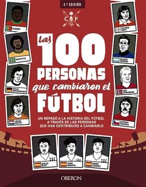 Las 100 personas que cambiaron el fútbol | 9788441542334 | Campoy Ortega, Diego / García Arroita, Juan / González Robles, Guillermo