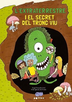L’extraterrestre i el secret del tronc viu | 9788410255371 | Panyella Àmil, Àngel