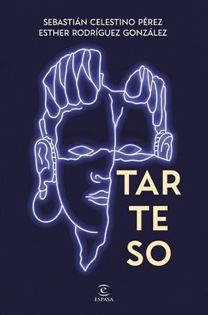 Tarteso | 9788467082197 | CELESTINO, SEBASTIAN / Rodríguez, Esther