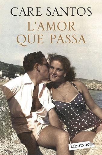 L'amor que passa | 9791387802554 | Care Santos, Care Santos