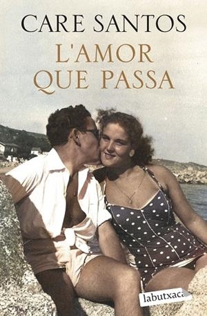 L'amor que passa | 9791387802554 | Care Santos, Care Santos