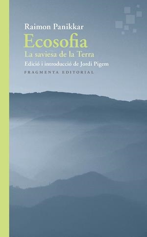 Ecosofia | 9788417796501 | Panikkar Alemany, Raimon