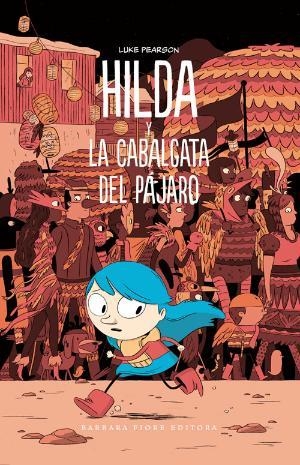 Hilda y la cabalgata del pájaro | 9788415208532 | Pearson, Luke