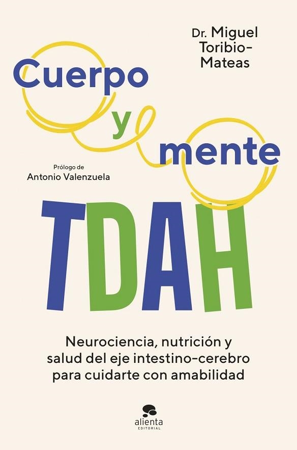 Cuerpo y mente TDAH | 9788413444741 | Toribio-Mateas, Miguel