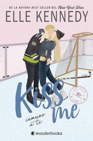 Inmune a ti (#Kiss Me 3) | 9788410425248 | , Elle Kennedy