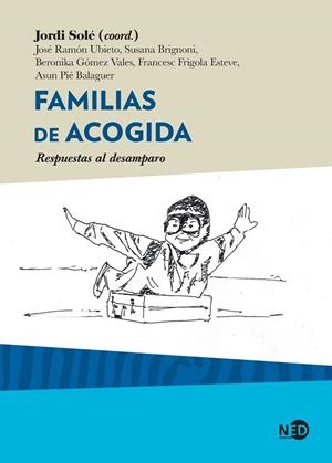 Familias de acogida | 9788416737628 | Brignoni, Susana / Frigola Esteve, Francesc / Gómez Vales, Beronika / , ASUN PIE BALAGUER / Solé Bla