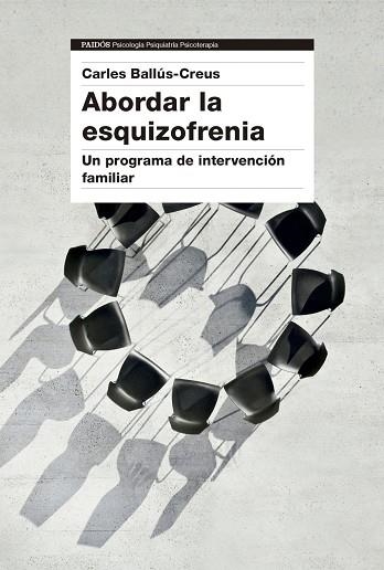Abordar la esquizofrenia | 9788449342820 | Ballús Creus, Carles