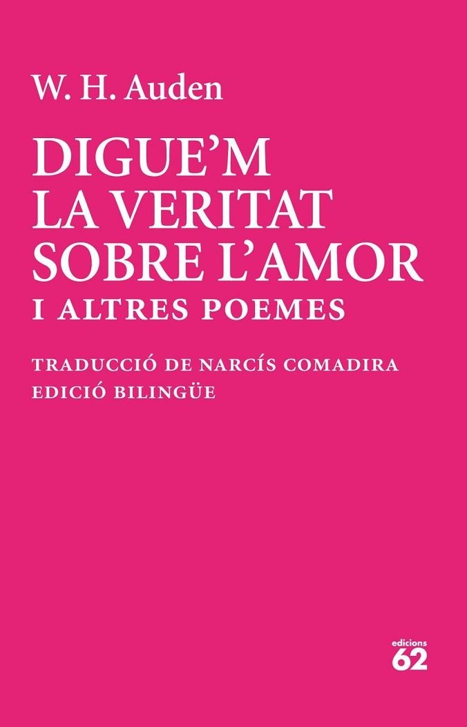 Digue'm la veritat sobre l'amor | 9788429783513 | Auden, W. H.