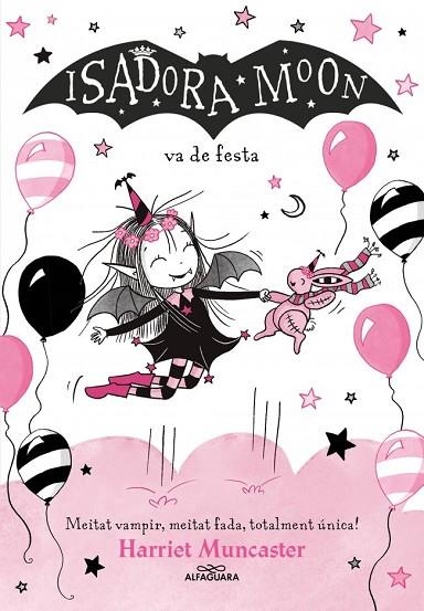 La Isadora Moon 15 - La Isadora Moon va de festa | 9791387741563 | Muncaster, Harriet
