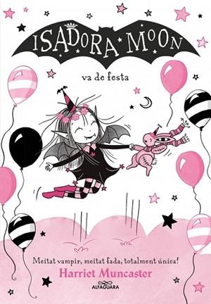 La Isadora Moon 15 - La Isadora Moon va de festa | 9791387741563 | Muncaster, Harriet