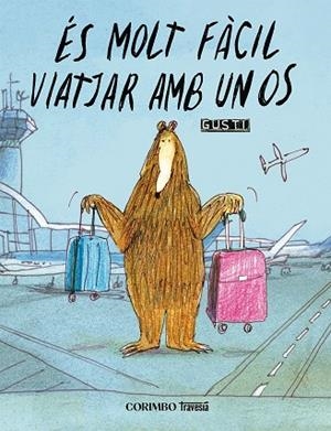 És Molt fàcil viatjar amb un os | 9791399071955 | Gusti,