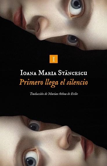 Primero llega el silencio | 9791387641825 | Stancescu, Ioana
