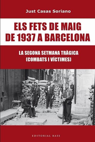 Els Fets de Maig de 1937 a Barcelona | 9791387728175 | Casas i Soriano, Just