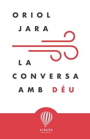 La conversa amb Déu | 9788487023668 | Jara, Oriol