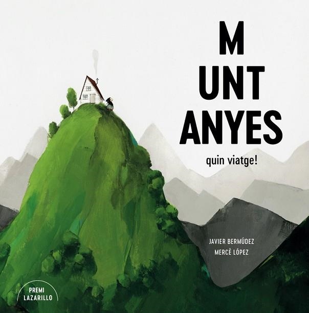 Muntanyes | 9788416427918 | Bermúdez, Javier / LOPEZ, MERCE
