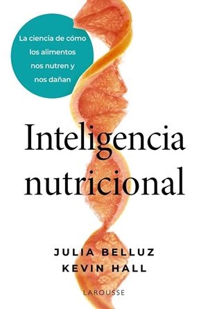 Inteligencia nutricional | 9791387520939 | Belluz, Julia / Hall, Kevin