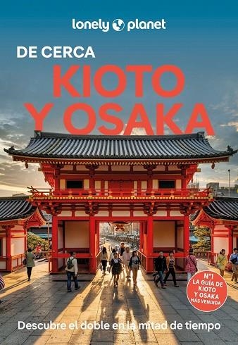 Kioto y Osaka de cerca 2 | 9788408310181 | O'Malley, Thomas / Fay, Tom / Goss, Rob