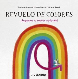 Revuelo de colores | 9788426149282 | Ginesta, Montse / Portell, Joan