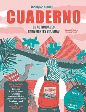 Cuaderno de actividades para mentes viajeras vol.6 | 9788408322160 | Piñeiro, Raquel / Terol, Gemma