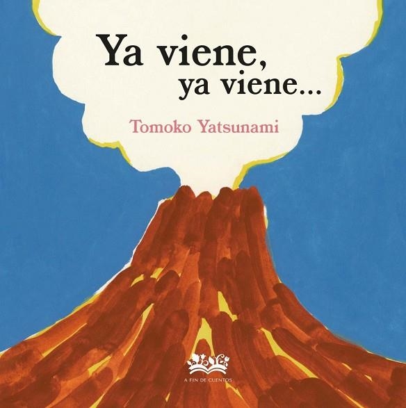 Ya viene, ya viene | 9788419684547 | Yatsunami, Tomoko