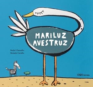 Mariluz Avestruz | 9788498716078 | Chaundler, Rachel