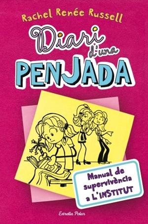 Diari d'una penjada 1. Manual de supervivència a l´institut | 9788499322551 | , RACHEL RENEE  RUSSELL