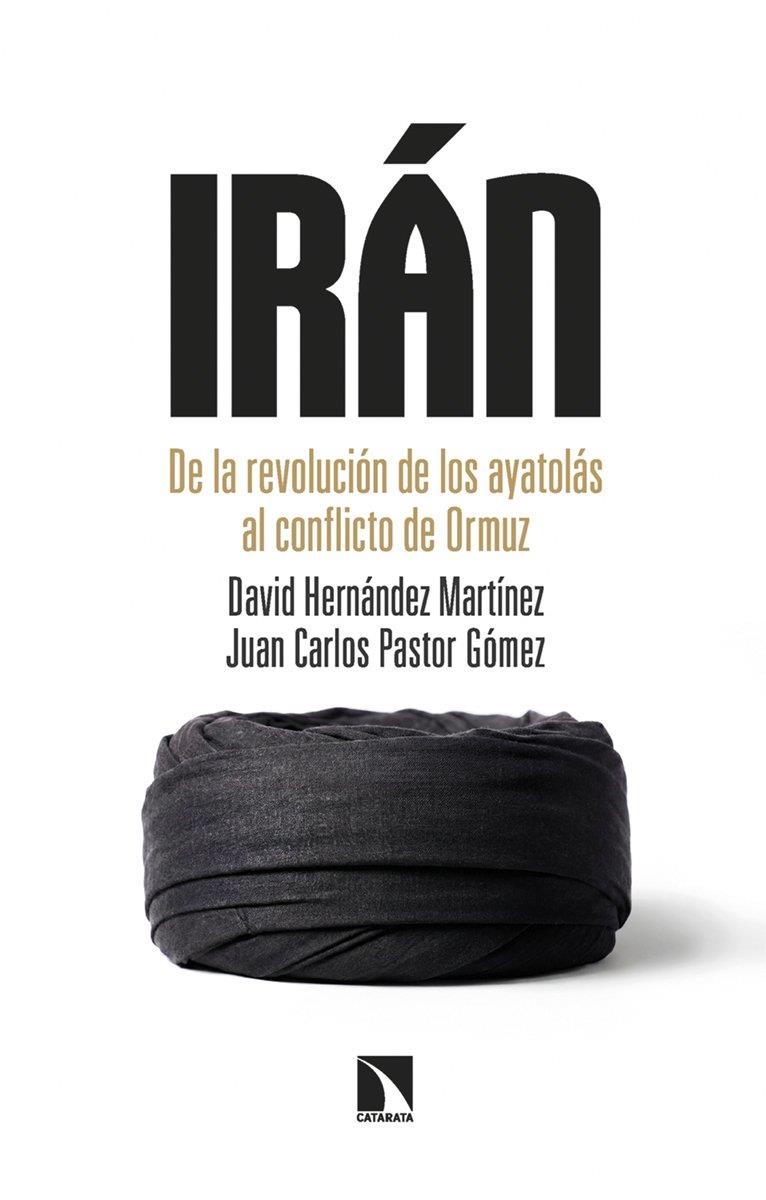 Irán | 9788410676237 | Pastor Gómez, Juan Carlos / Hernández Martínez, David