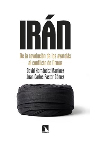 Irán | 9788410676237 | Pastor Gómez, Juan Carlos / Hernández Martínez, David