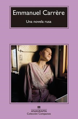 Una novela rusa | 9788433977595 | Carrere, Emmanuel