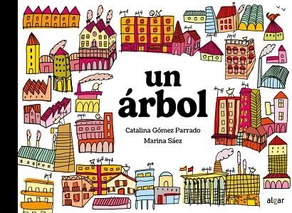 Un árbol | 9788491429326 | Catalina Gómez Parrado,