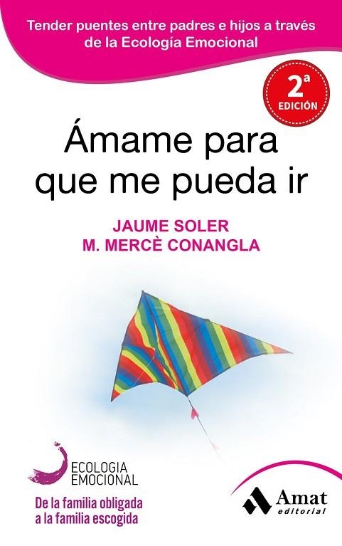 Ámame para que me pueda ir | 9788497357050 | Conangla i Marín, Maria Mercè / Soler i Lleonart, Jaume