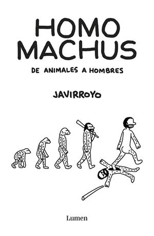 Homo machus | 9788426407412 | Javirroyo