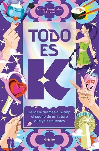 Todo es K | 9788425374050 | Hernández Moreno, Miriam