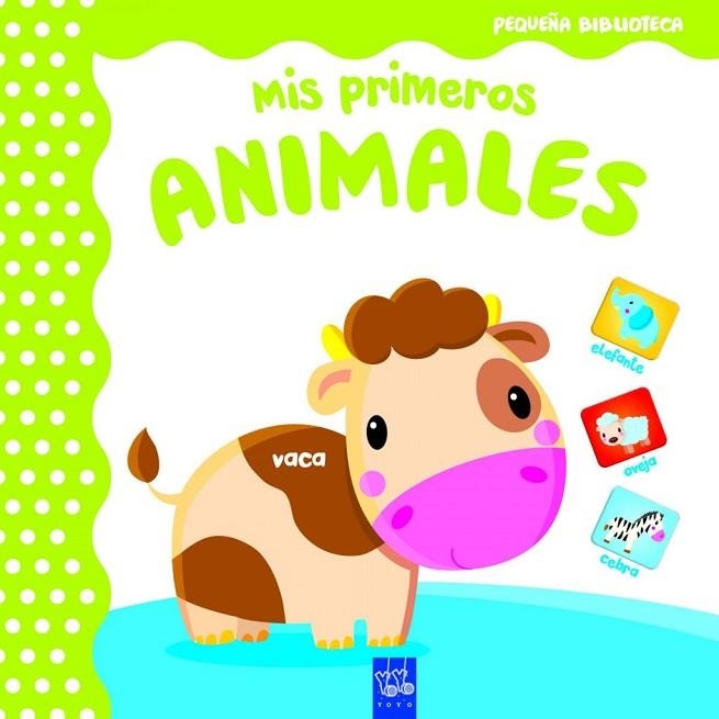 Pequeña biblioteca. Mis primeros animales | 9788408165040 | , YOYO