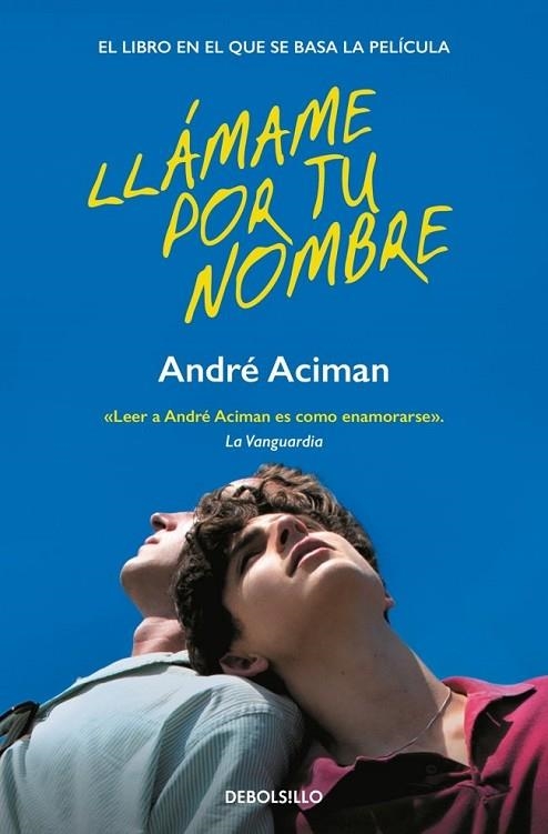 Llámame por tu nombre | 9788466372046 | Aciman, Andre