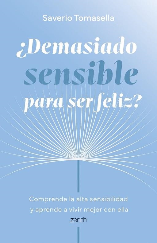 ¿Demasiado sensible para ser feliz? | 9788408321026 | Tomasella, Saverio