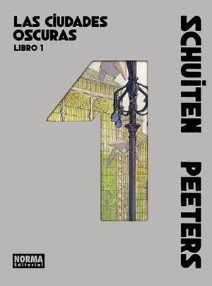 LAS CIUDADES OSCURAS. LIBRO 01 | 9788467983593 | , Schuiten / , Peeters